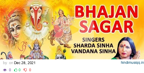 BHAJAN SAGAR HINDI BEST BHAJANS BY SHARDA SINHA | #live pagalworld mp3 song download