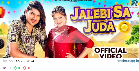 Jalebi Sa Juda (Official Video)Amit Saini Rohtakiya,Anjali Raghav |New Haryanvi Songs Haryanavi 2024 pagalworld mp3 song download