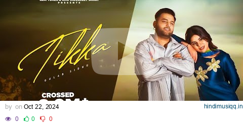 Tikka (Official Video)  Gulab Sidhu | Geet Goraaya | New Punjabi Songs 2024 pagalworld mp3 song download