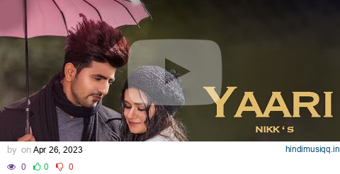 Yaari (Official Video)  Nikk Ft Avneet Kaur pagalworld mp3 song download