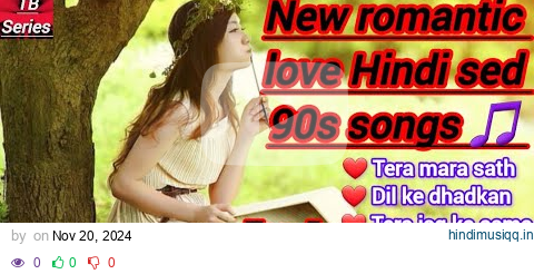 new romantic love hindi sed 90s song || non_stop lo_fi || heart touching hindi song 💔❤️💔😥 pagalworld mp3 song download