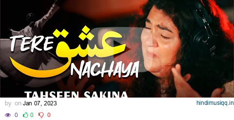 Tere Ishq Nachaya | Tahseen Sakina | Official Music Video pagalworld mp3 song download