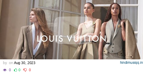 LOUIS VUITTON In Store Music Playlist Fall 2023 pagalworld mp3 song download