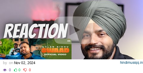 Reaction Swaad (Official Video) Gulab Sidhu | Jang Dhillon | Iris Music | Hitesh Arora |Punjabi Song pagalworld mp3 song download