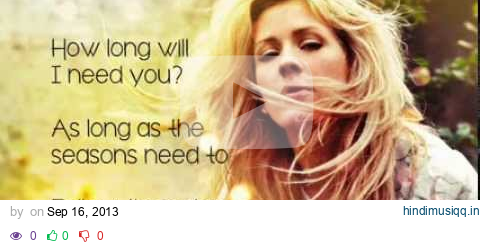 Ellie Goulding - How Long Will I Love You [Lyrics] pagalworld mp3 song download