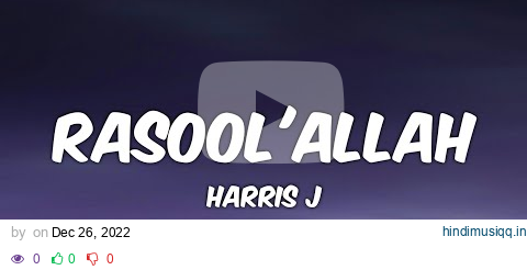 Harris J - Rasool'Allah (Lyrics) pagalworld mp3 song download