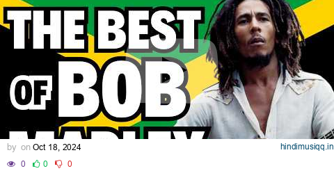 🔥🇯🇲 BOB MARLEY GREATEST HITS | 1hr+ of the best REGGAE 🇯🇲 🔥 pagalworld mp3 song download