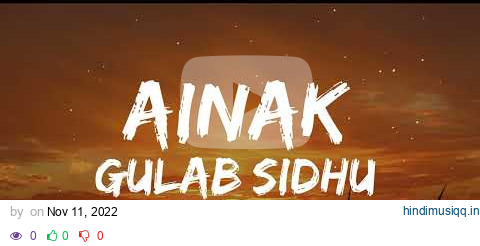 Ainak (Lyrics Video) | Gulab Sidhu | Sukh Lotey | New Punjabi Song 2022 | Latest  Lyrical punjab pagalworld mp3 song download