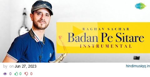 Badan Pe Sitare Lapete Huye - Instrumental | Raghav Sachar | Nostalgic Hindi Song pagalworld mp3 song download