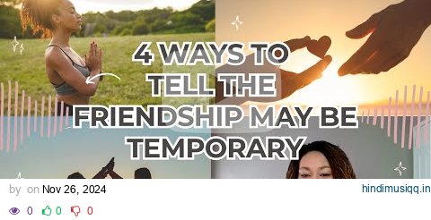 Black Girls Heal - #270 4 Ways to Tell the Friendship May Be Temporary pagalworld mp3 song download