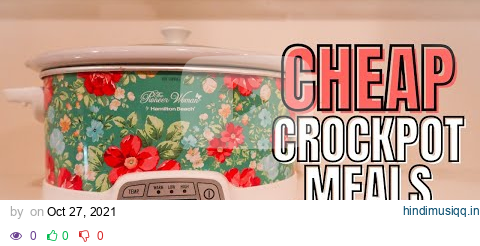 CHEAP & EASY CROCKPOT MEALS | 5 INGREDIENT OR LESS RECIPES | DUMP & GO CROCKPOT MEALS pagalworld mp3 song download