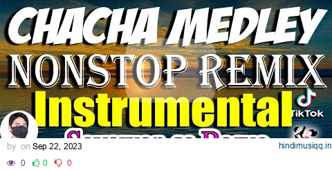 CHACHA MEDLEY REMIX (Instrumental) Nonstop - Demar Pacaldo Remix | Jojo Lachica | pagalworld mp3 song download