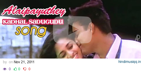 Kadhal Sadugudu Video Song | Alaipayuthey Tamil Movie | Madhavan | Shalini | AR Rahman pagalworld mp3 song download