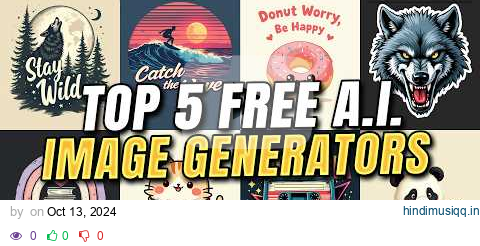 Top 5 Best Free Ai Image Generators For 2025 pagalworld mp3 song download