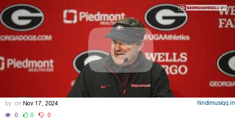 Georgia Football Head Coach Kirby Smart Tennessee Postgame Press Conference pagalworld mp3 song download