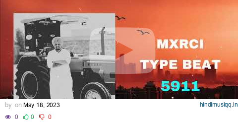 Sidhu Moosewala x Mxrci Type Beat - "5911" | Instrumental Punjabi Beats 2023 pagalworld mp3 song download