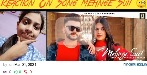 Reaction On Song Mehnge Suit by Nawab #Trending #MehngeSuit #latestpunjabisong #reactionvideos #song pagalworld mp3 song download