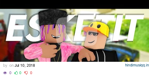 Lil Pump "Esketit" ROBLOX MUSIC VIDEO (ft. VuxVux) pagalworld mp3 song download