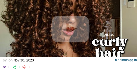 curly bombshell ⚜️ ideal curl pattern subliminal but it's 1X only! pagalworld mp3 song download