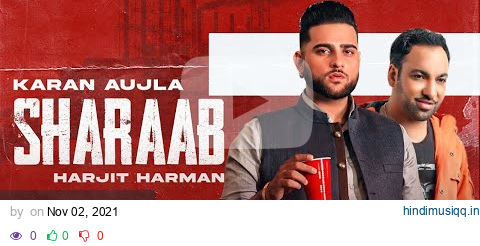 KARAN AUJLA ! Sharab Official Lyrical ! Ft Harjit Harman(Tru Skool) Latest Punjabi Song 2021 karan A pagalworld mp3 song download