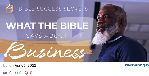 What Does The Bible Say About Business? pagalworld mp3 song download