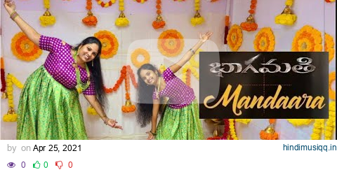 #Mandaara Mandaara | Bhagmati | Fusion Dance Cover | Mom & Daughter By Saisree & Pavani pagalworld mp3 song download