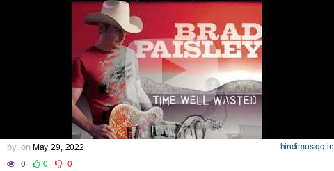 Waitin' on a Woman - Brad Paisley pagalworld mp3 song download