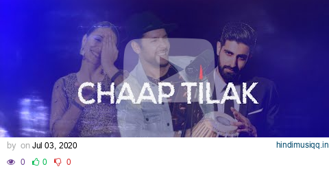 Chaap Tilak (Official Video) - Jeffrey Iqbal | Vaishali Sagar | Shobhit Banwait pagalworld mp3 song download