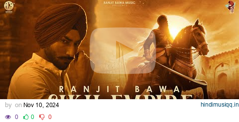 SIKH EMPIRE (Official Video) | Ranjit Bawa | Maharaja Ranjit Singh | Jagjit | Gill Saab | Stalinveer pagalworld mp3 song download