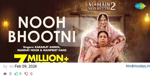 Nooh Bhootni | Ni Main Sass Kuttni 2 | Tanvi Nagi | Anita | Karamjit | Mannat | Manpreet pagalworld mp3 song download