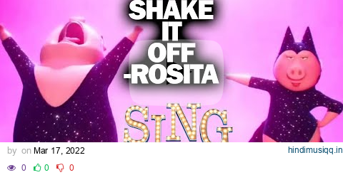 SHAKE IT OFF - Rosita from SING - MOVIE REACTION pagalworld mp3 song download