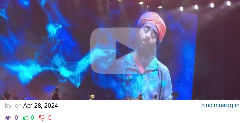 Lal ishq,Aayat,Aaj jane ki jid na karo Arijit singh live Dubai pagalworld mp3 song download