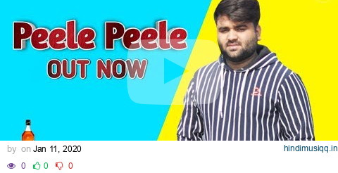 Peele Peele || Rahul Kadyan || 2020 New Haryanvi songs Haryanavi || Lattest Haryanvi Song Dj 2020 || pagalworld mp3 song download