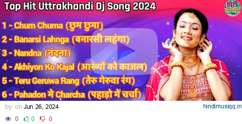 Top Hit Uttrakhandi Dj Song 2024 | Kumauni songs | Garhwali songs | Hits Uttarakhand | Dj Songs | pagalworld mp3 song download