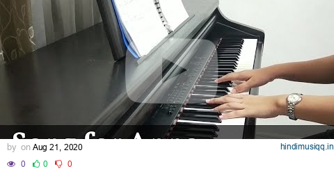 Song for Anna | Piano Cover (Special Request) pagalworld mp3 song download