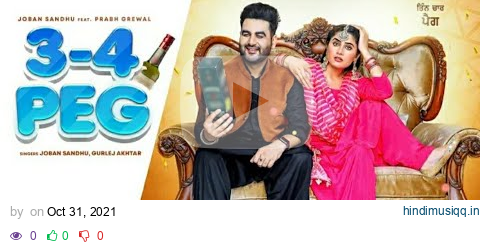 3-4 Peg (Official Video) Jaban Sandhu, Gulrez Akhtar | Latest punjabi songs 2021, New Punjabi song pagalworld mp3 song download