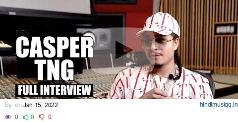 Casper TNG on Viral Songs, Shooting & Robbery Charges, Drake (Full Interview) pagalworld mp3 song download