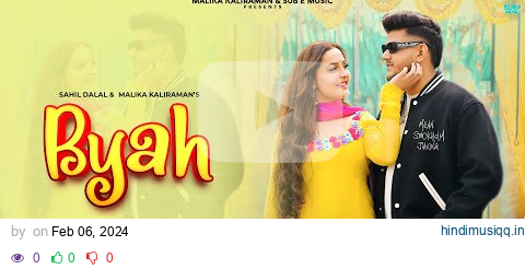 BYAH(Official Video)| ft. Malika Kaliraman & Sahil D | Kelam Siwach | New Haryanvi Songs Haryanavi pagalworld mp3 song download