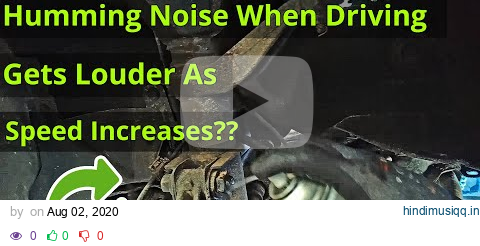 Noise Gets Louder When Going Faster - Found & Fixed pagalworld mp3 song download