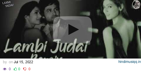 LAMBI JUDAI [REMIX] - DJ SARFRAZ || LAXMI YADAV || pagalworld mp3 song download