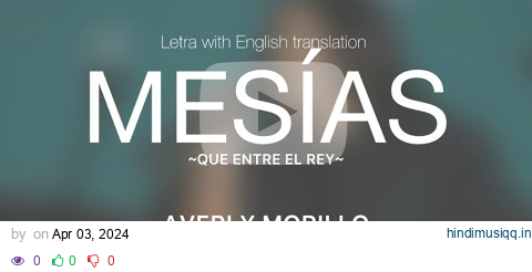 Mesías- Averly Morillo letra with English lyrics |ven ven ven ven Mesias ven que tu pueblo te espera pagalworld mp3 song download