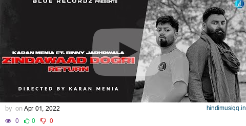 ZINDAWAAD DOGRI RETURN || KARAN MENIA || BINNY JARHDWALA || BLUE RECORDZ || NEW DOGRI SONG 2022 pagalworld mp3 song download