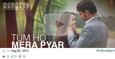 Tum Ho Mera Pyar Haunted Full Song Lyrical Video | KK, Suzanne D'Mello pagalworld mp3 song download