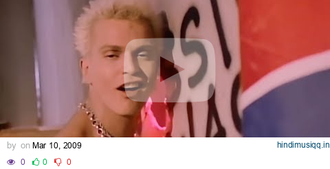 Billy Idol - Hot In The City (Official Music Video) pagalworld mp3 song download