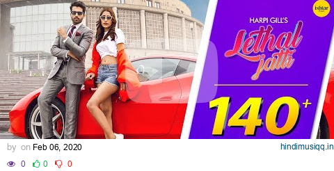 LETHAL JATTI (Official Video) | Harpi Gill ft. Mista Baaz | Ajay Sarkaria | Punjabi Songs pagalworld mp3 song download