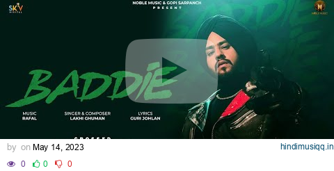 BADDIE (Official Video) Lakhi Ghuman | Gopi Sarpanch | Noble Music | Latest Punjabi Songs 2023 pagalworld mp3 song download