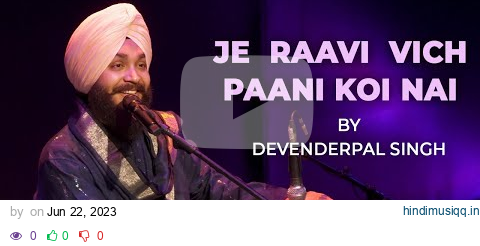 Je Ravi Vich Paani Koi Nai | Sufi Saanjh With Devenderpal Singh | Live Performance pagalworld mp3 song download