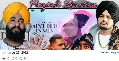 Reaction Ain't Died in Vain - Official Video | Prem Dhillon | Snappy | Tribute To Moosewala pagalworld mp3 song download