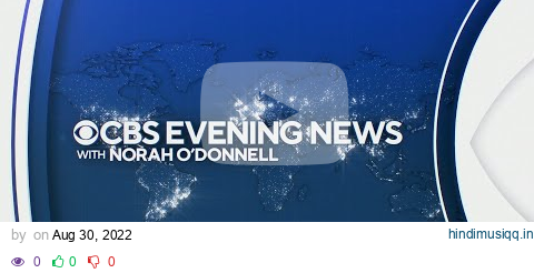 HD | New Intro of CBS Evening News with Norah O'Donnel (2022) pagalworld mp3 song download