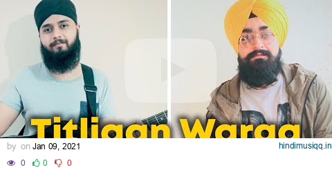 Titliyan Song Cover | Titliaan Warga  cover | Hardy Sandhu Songs | Jaani Songs  | Musical Singhs pagalworld mp3 song download